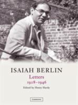 Isaiah Berlin: Volume 1: Letters, 1928-1946 052183368X Book Cover