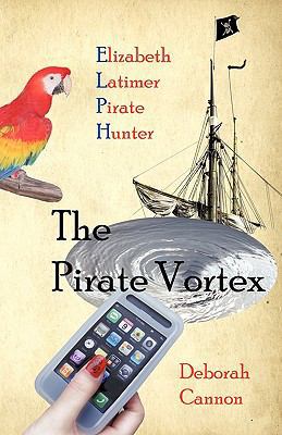 The Pirate Vortex: Elizabeth Latimer, Pirate Hu... 1426926839 Book Cover