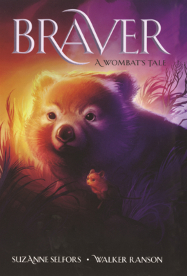 Braver: A Wombat's Tale B0GMZ6RYM3 Book Cover