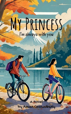 My Princess: I'm always with you B0DW8BK7J7 Book Cover