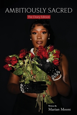 Ambitiously Sacred (The Diary Edition) 1805580469 Book Cover