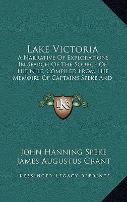 Lake Victoria: A Narrative Of Explorations In S... 1165046296 Book Cover