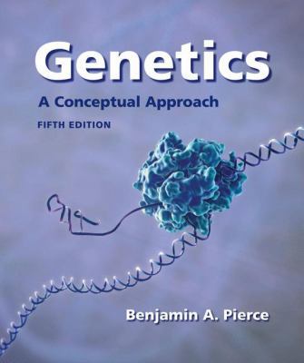 Genetics: A Conceptual Approach 146410946X Book Cover