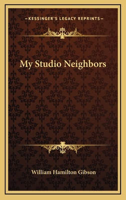My Studio Neighbors 1163374326 Book Cover