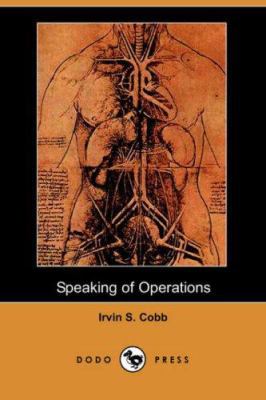 Speaking of Operations (Dodo Press) 1406514004 Book Cover