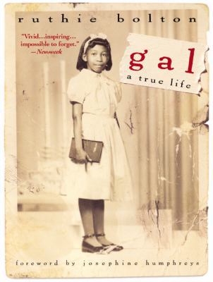 Gal: A True Life 0451204700 Book Cover