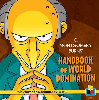 C. Montgomery Burns' Handbook of World Domination 160887320X Book Cover