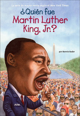 Quien Fue Martin Luther King, Jr.? (Who Was Mar... [Spanish] 0606376682 Book Cover