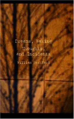 Dreams Waking Thoughts and Incidents 1426422695 Book Cover