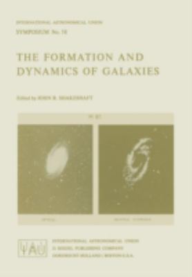 The Formation and Dynamics of Galaxies 9027704619 Book Cover