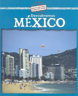 Descubramos México (Looking at Mexico) [Spanish] 0836881931 Book Cover