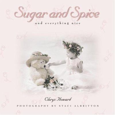 Sugar & Spice 1582291624 Book Cover
