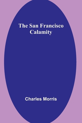 The San Francisco Calamity 9357729763 Book Cover