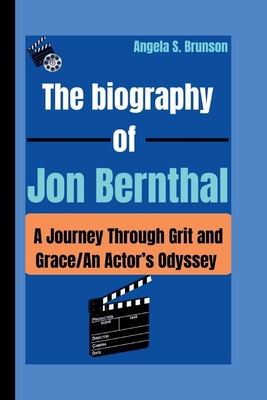 The biography of Jon Bernthal: A Journey Throug...            Book Cover