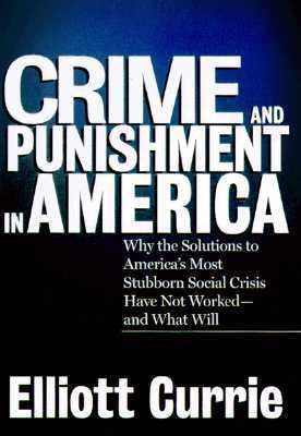 Crime and Punishment in America 0805060162 Book Cover