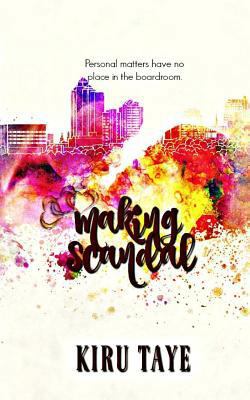 Making Scandal (The Essien Trilogy) 1500828564 Book Cover
