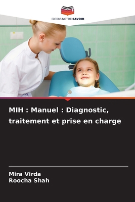 Mih: Manuel: Diagnostic, traitement et prise en... [French] 620864805X Book Cover