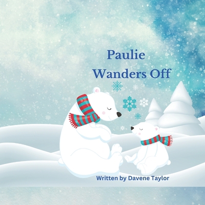 Paulie Wanders Off B0BT74V1RB Book Cover