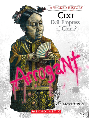 CIXI (a Wicked History) 0531221717 Book Cover