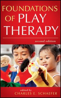 Foundations of Play Therapy 0470527528 Book Cover