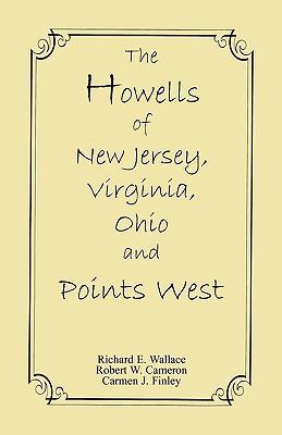 The Howells of New Jersey, Virginia, Ohio and P... 0788400525 Book Cover