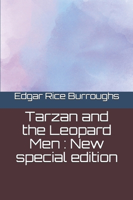 Tarzan and the Leopard Men: New special edition B08CWJ8GM3 Book Cover