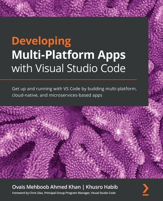 Developing Multi-Platform Apps with Visual Stud... 1838822933 Book Cover
