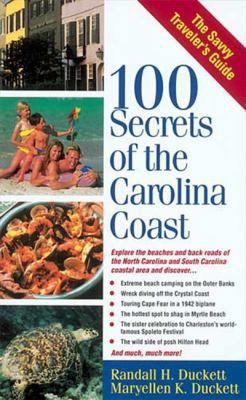 100 Secrets of the Carolina Coast: A Guide to t... 1558538135 Book Cover