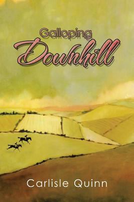 Galloping Downhill 1479779474 Book Cover