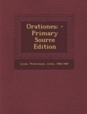 Orationes; - Primary Source Edition [Greek, Ancient (to 1453)] 1293469920 Book Cover