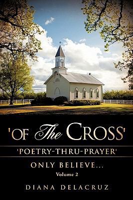 'Of The Cross' Volume 2 1613793634 Book Cover