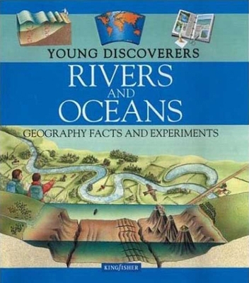 Rivers and Oceans: Geography Facts and Experiments 0753455080 Book Cover