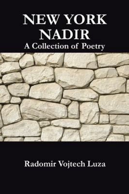 New York Nadir: A Collection of Poetry 1496905083 Book Cover