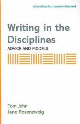 Writing in the Disciplines: Advice and Models: ... 0312452640 Book Cover