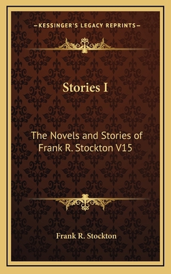 Stories I: The Novels and Stories of Frank R. S... 1163334790 Book Cover
