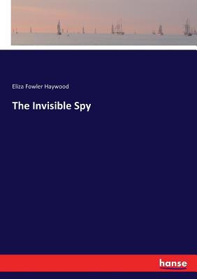 The Invisible Spy 333729569X Book Cover