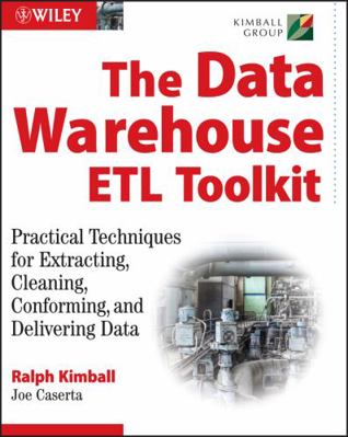 The Data Warehouse ETL Toolkit: Practical Techn... 0764567578 Book Cover