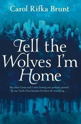 Tell the Wolves I'm Home 1447202139 Book Cover