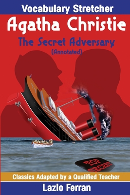 The Secret Adversary (Annotated): Vocabulary St... 1718938233 Book Cover
