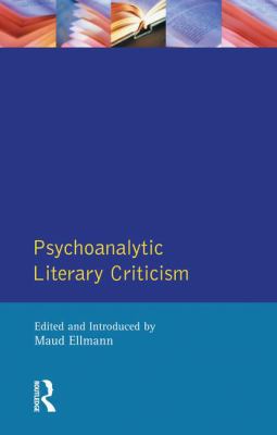Psychoanalytic Literary Criticism B01E1TNKKM Book Cover