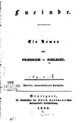 Lucinde, Ein Roman [German] 1522955755 Book Cover