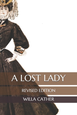 A Lost Lady: Revised Edition B08P4RMGRM Book Cover