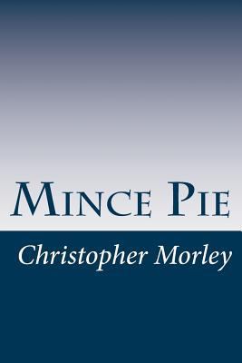 Mince Pie 1502480433 Book Cover