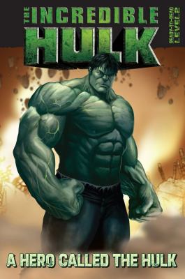A Hero Called The Hulk (Ready-to-Read Level 2: ... 1416960538 Book Cover