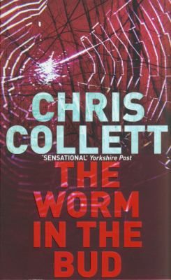 The Worm in the Bud (DI Tom Mariner) 0749939230 Book Cover