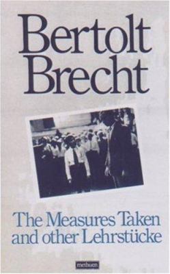 Measures Taken and Other Lehrstucke 1559705442 Book Cover