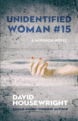 Unidentified Woman #15: A McKenzie Novel 1970861118 Book Cover
