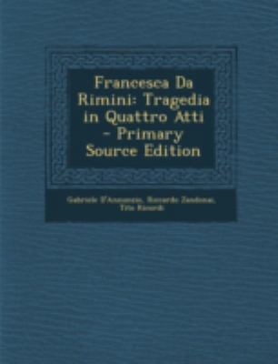 Francesca Da Rimini: Tragedia in Quattro Atti [Italian] 1294797778 Book Cover