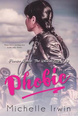 Phobic (Phoebe Reede: The Untold Story #2) 1537567527 Book Cover