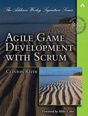 Agile Game Development with Scrum 0321618521 Book Cover